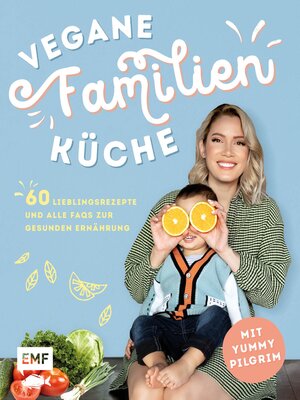 cover image of Vegane Familienküche mit Yummypilgrim